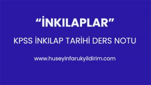 İnkılaplar KPSS Ders Notu