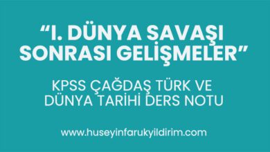 1. Dünya Savaşı Sonrası Gelişmeler
